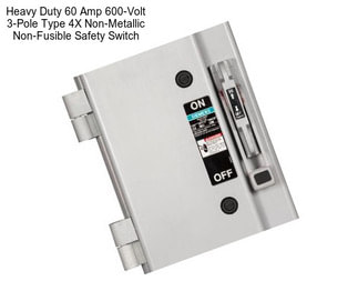 Heavy Duty 60 Amp 600-Volt 3-Pole Type 4X Non-Metallic Non-Fusible Safety Switch