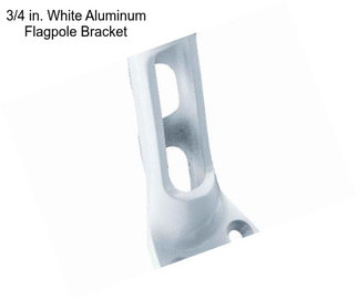 3/4 in. White Aluminum Flagpole Bracket