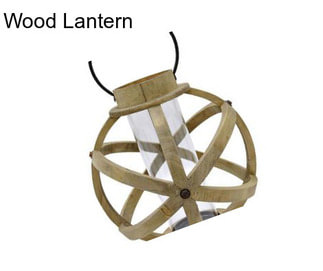 Wood Lantern