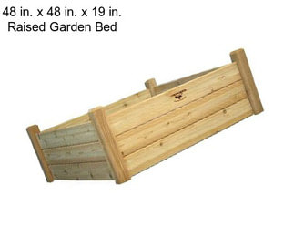 48 in. x 48 in. x 19 in. Raised Garden Bed