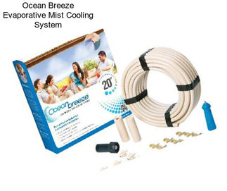 Ocean Breeze Evaporative Mist Cooling System