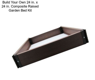 Build Your Own 24 in. x 24 in. Composite Raised Garden Bed Kit