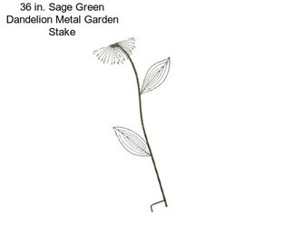 36 in. Sage Green Dandelion Metal Garden Stake