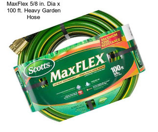 MaxFlex 5/8 in. Dia x 100 ft. Heavy Garden Hose