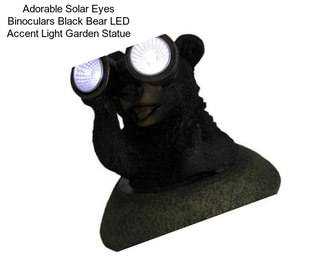 Adorable Solar Eyes Binoculars Black Bear LED Accent Light Garden Statue