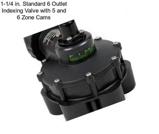 1-1/4 in. Standard 6 Outlet Indexing Valve with 5 and 6 Zone Cams