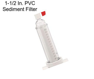 1-1/2 In. PVC Sediment Filter