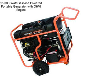 15,000-Watt Gasoline Powered Portable Generator with OHVI Engine