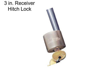 3 in. Receiver Hitch Lock