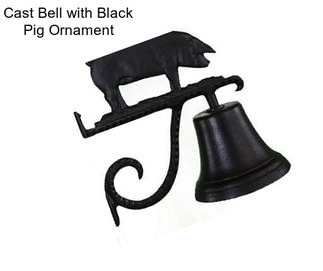 Cast Bell with Black Pig Ornament