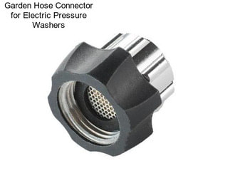 Garden Hose Connector for Electric Pressure Washers