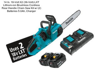 14 In. 18-Volt X2 (36-Volt) LXT Lithium-ion Brushless Cordless Rear Handle Chain Saw Kit w/ (2) Batteries 5.0Ah, Charger