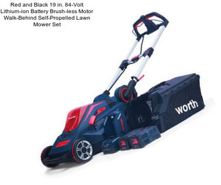 Red and Black 19 in. 84-Volt Lithium-ion Battery Brush-less Motor Walk-Behind Self-Propelled Lawn Mower Set