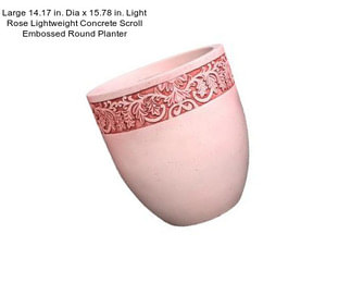 Large 14.17 in. Dia x 15.78 in. Light Rose Lightweight Concrete Scroll Embossed Round Planter