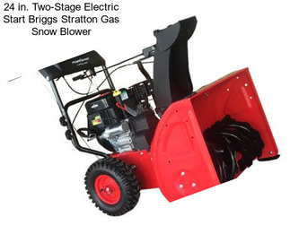24 in. Two-Stage Electric Start Briggs Stratton Gas Snow Blower