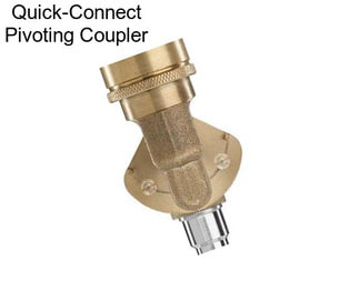 Quick-Connect Pivoting Coupler