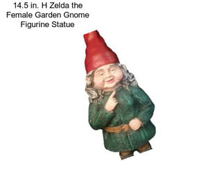 14.5 in. H Zelda the Female Garden Gnome Figurine Statue