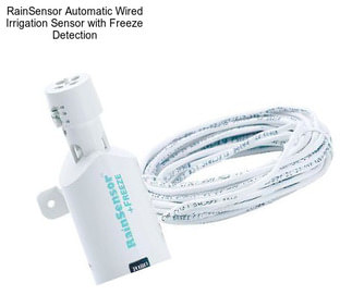 RainSensor Automatic Wired Irrigation Sensor with Freeze Detection