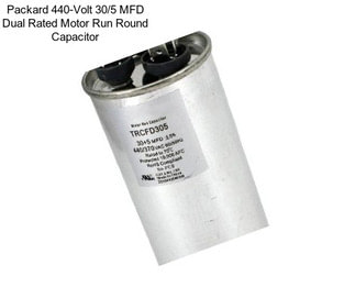 Packard 440-Volt 30/5 MFD Dual Rated Motor Run Round Capacitor