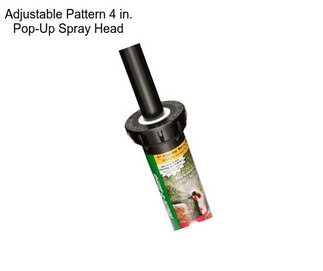 Adjustable Pattern 4 in. Pop-Up Spray Head