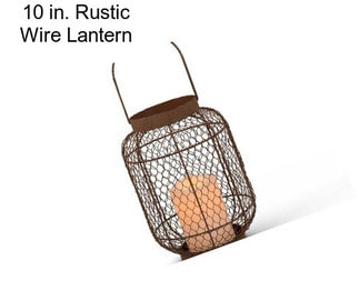 10 in. Rustic Wire Lantern