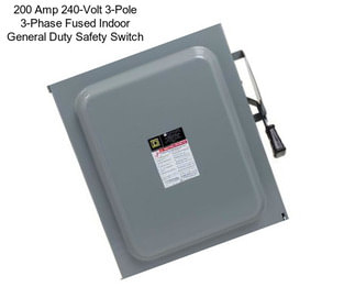 200 Amp 240-Volt 3-Pole 3-Phase Fused Indoor General Duty Safety Switch