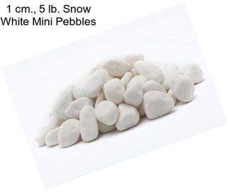 1 cm., 5 lb. Snow White Mini Pebbles