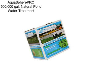 AquaSpherePRO 500,000 gal. Natural Pond Water Treatment