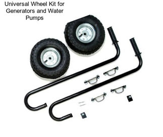 Universal Wheel Kit for Generators and Water Pumps