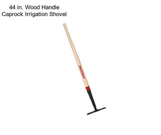 44 in. Wood Handle Caprock Irrigation Shovel