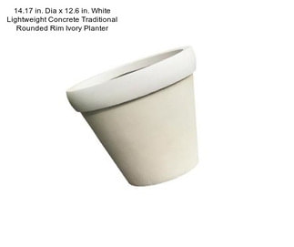 14.17 in. Dia x 12.6 in. White Lightweight Concrete Traditional Rounded Rim Ivory Planter