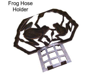 Frog Hose Holder