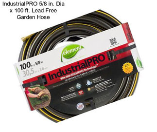 IndustrialPRO 5/8 in. Dia x 100 ft. Lead Free Garden Hose