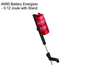 AN90 Battery Energizer - 0.12 Joule with Stand