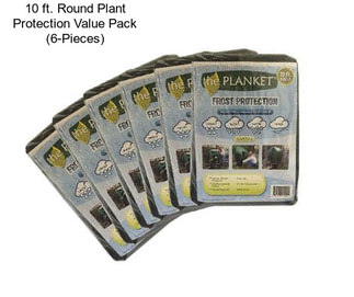 10 ft. Round Plant Protection Value Pack (6-Pieces)