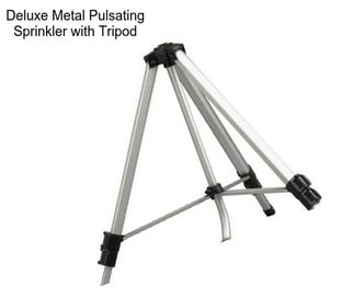 Deluxe Metal Pulsating Sprinkler with Tripod