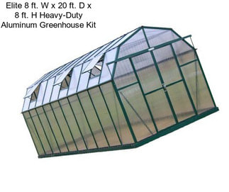 Elite 8 ft. W x 20 ft. D x 8 ft. H Heavy-Duty Aluminum Greenhouse Kit