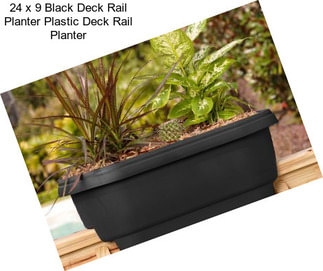 24 x 9 Black Deck Rail Planter Plastic Deck Rail Planter