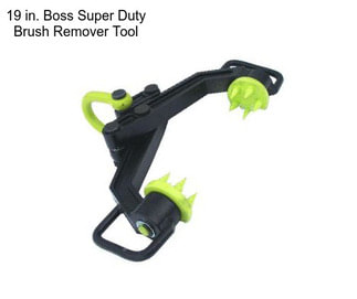 19 in. Boss Super Duty Brush Remover Tool