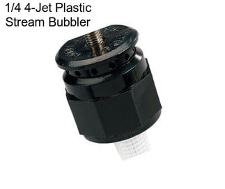 1/4 4-Jet Plastic Stream Bubbler