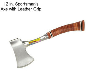 12 in. Sportsman\'s Axe with Leather Grip