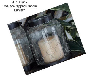 9 in. Black Chain-Wrapped Candle Lantern