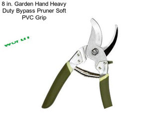 8 in. Garden Hand Heavy Duty Bypass Pruner Soft PVC Grip