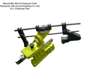 Manual Bar Mount Chainsaw Chain Sharpener with accommodating 6 in. and 8 in. Chainsaw Files