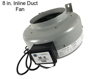 8 in. Inline Duct Fan