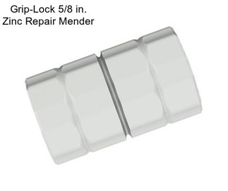 Grip-Lock 5/8 in. Zinc Repair Mender