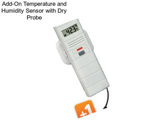 Add-On Temperature and Humidity Sensor with Dry Probe
