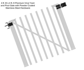 4 ft. W x 4 ft. H Premium Vinyl Yard and Pool Gate with Powder Coated Stainless Steel Hardware
