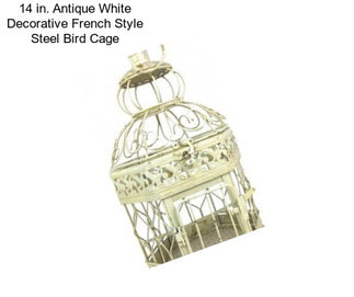 14 in. Antique White Decorative French Style Steel Bird Cage