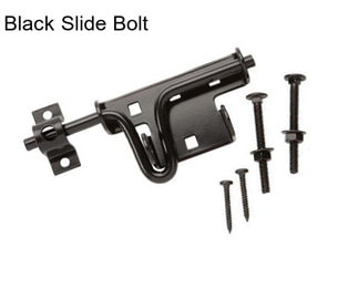 Black Slide Bolt